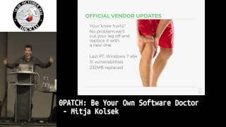 Hack.lu 2016 Lightning Talk 0Patch Be Your Own Software Doctor By Mitja Kolsek