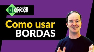Como Usar BORDAS no Excel