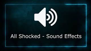 All Shocked - Sound Effect No Copyright Sounds