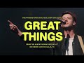 Great Things Live The Worship Initiative Feat John Marc Kohl mp3