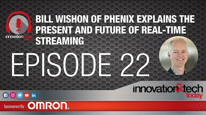 Episode 22: Bill Wishon of Phenix Explains the Pre...