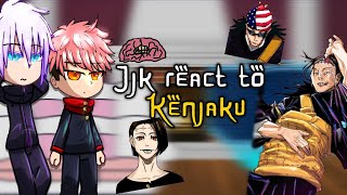 Jjk reacts to KENJAKU | Pt 2/2 | Nokotocyo | brain