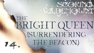 Scoring Wildemount Vol. 1 The Bright Queen Surrendering The Beacon