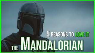 5 Things To LOVE About The Mandalorian + [Season 2 TRAILER Thoughts]