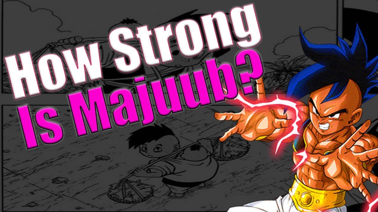 How Strong Is Majuub?