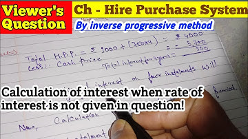 When Rate Of Interest Is Not Given In Question ll Hire Purchase System ll B.com sem 1.