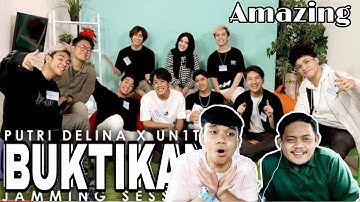REACTION PUTRI DELINA X UN1TY - BUKTIKAN ( JAMMING SESSION)