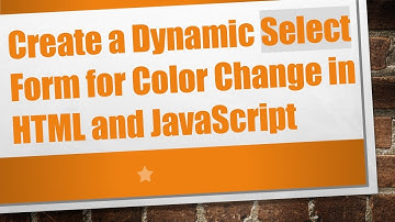 Create a Dynamic Select Form for Color Change in HTML and JavaScript