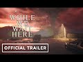 While We Wait Here – Demo Announcement Trailer