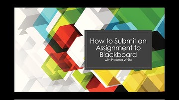 Submitting an Assignment to Blackboard