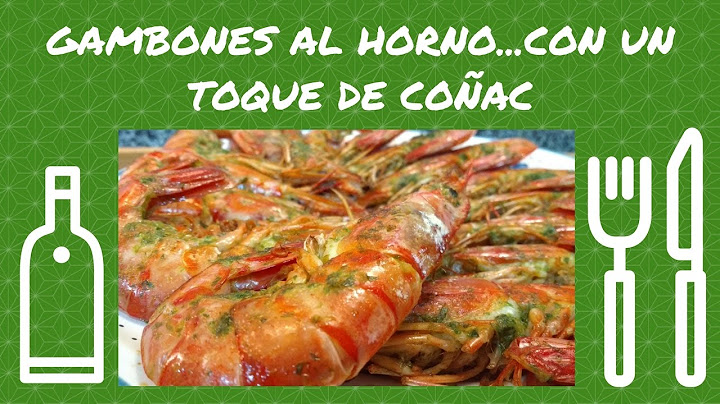 GAMBONES AL HORNO CON COÑAC