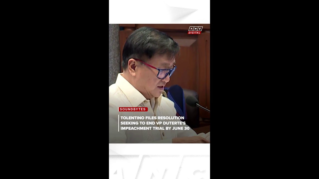 Tolentino seeks to end VP Duterte's impeachment trial by June 30 | ANC
