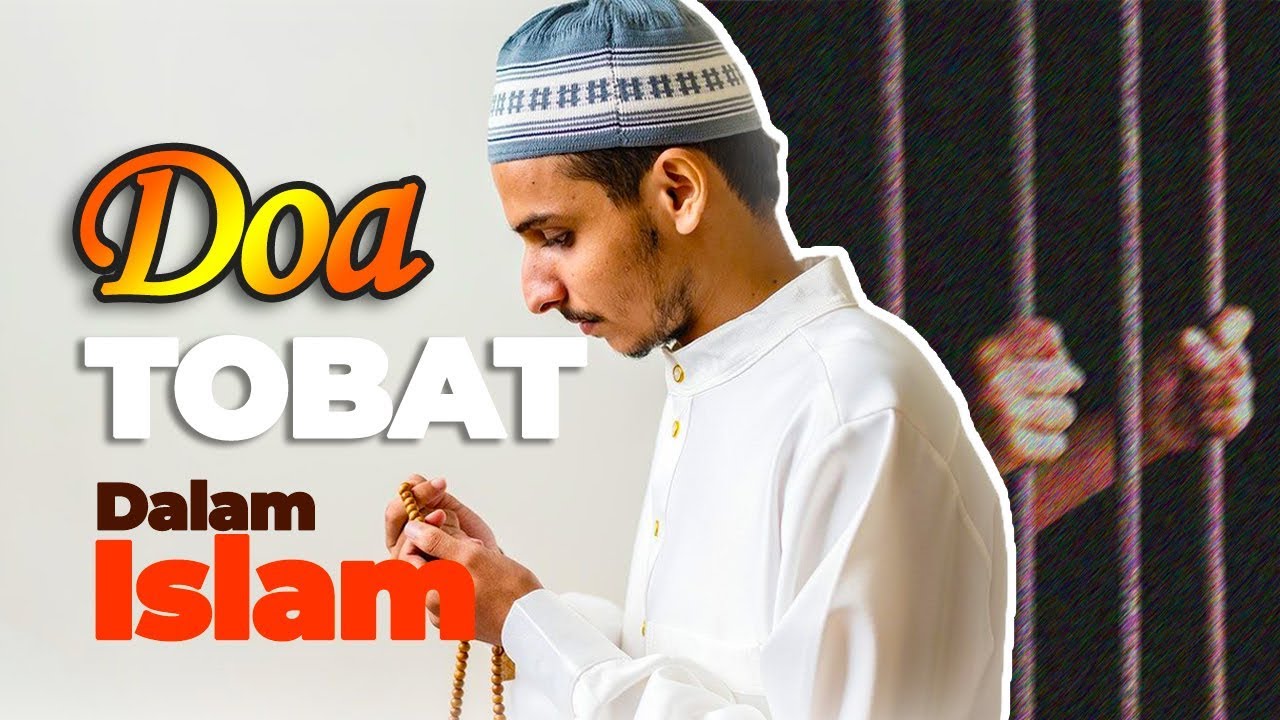 Doa Tobat Islam - YouTube