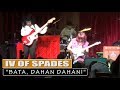 IV OF SPADES - Bata, Dahan Dahan! (Live at 12 Monkeys)