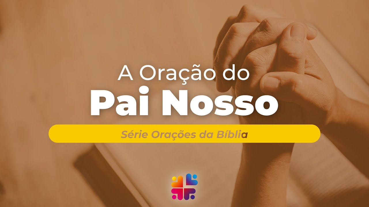 A Oração do Pai Nosso | Celebração de 24/08/2025 | Olavo Ribeiro