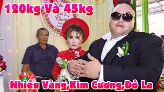 Đám Cưới CHÚ RỂ MỸ 120kg CƯỚI CÔ DÂU AN GIANG 45kg TẶNG KIM CƯƠNG 5 CÂY VÀNG 5000 USD Hoành Tráng