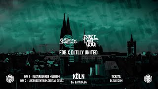 FOB x DLTLLY CO-EVENT @ KÖLN ⎪ DLTLLY