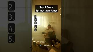 Top 5 Bruce Springsteen Songs Profile