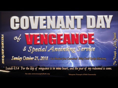 Covenant Day of Vengeance October 21, 2018 [First and Second Service]