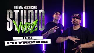 PHYROSUN - STUDIO VYBZ w/ DJ.SILENCE ⚡