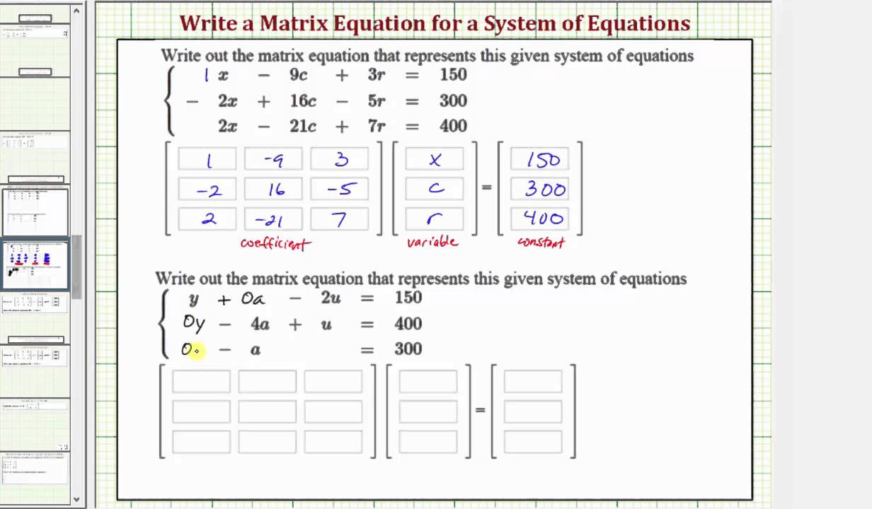 Ex: Write a System of Equations as a Matrix Equation (113x113)