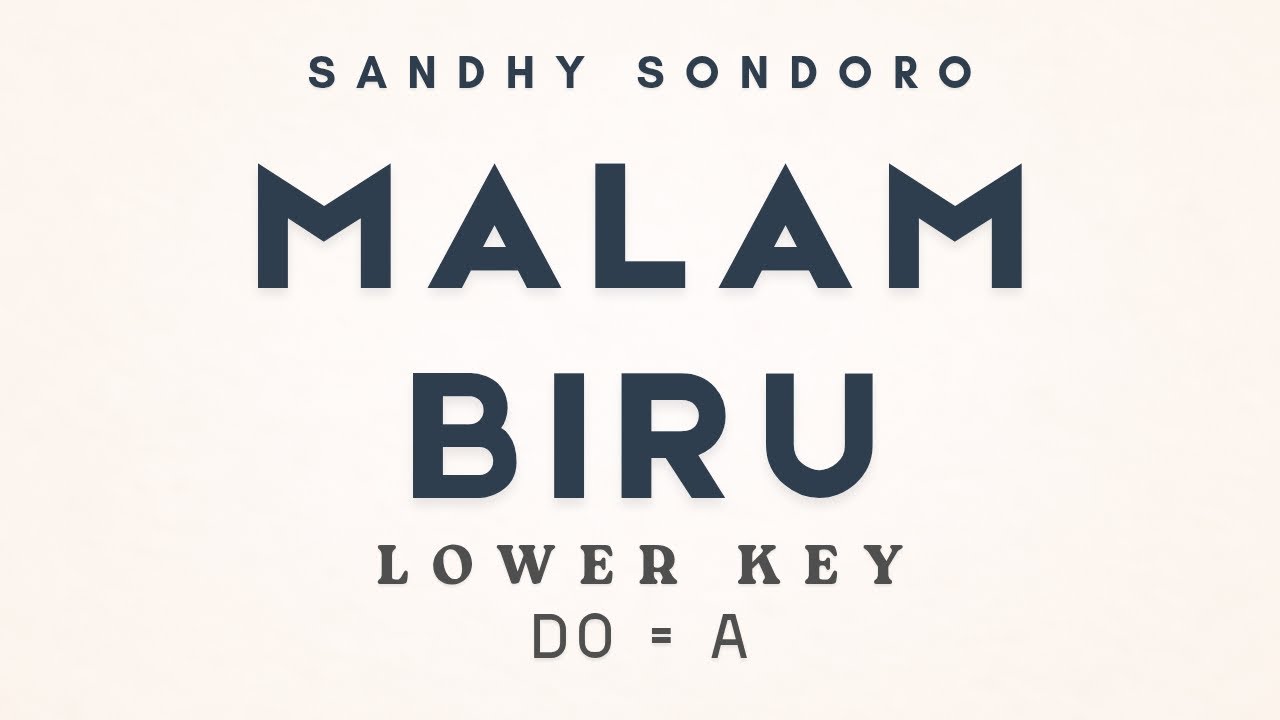 Sandhy Sondoro - Malam Biru [ KARAOKE INSTRUMENTAL MUSIC - MALE / LOWER KEY ]