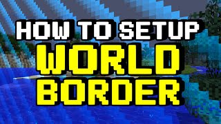 How to Setup Minecraft World Border - Scalacube