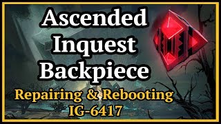 Guild Wars 2  - Repairing & Rebooting IG-6417 (Inquest Backpiece)