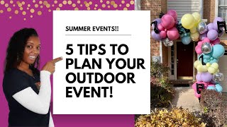 5 Tips To Consider When Having An Outdoor Event