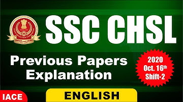 SSC CHSL PREVIOUS PAPERS EXPLANATION | 2020 OCT 16th SHIFT - 2 | ENGLISH LANGUAGE | IACE