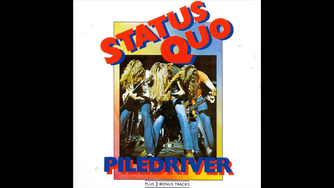Status Quo - Piledriver - YouTube