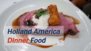 Holland America Dinner Food Tour & Menus at Main Dining Room (Nieuw Statendam)