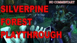 🔴Silverpine Forest Questline Part 1 of 4 [Forsaken High Command] - Horde (World of Warcraft)