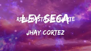 Jhay Cortez - Ley Seca (Letras)