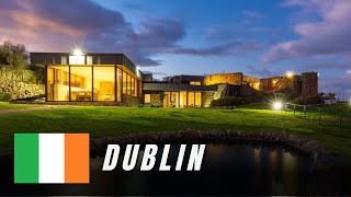 Top 5 Most Expensive Homes in Dublin, Ireland