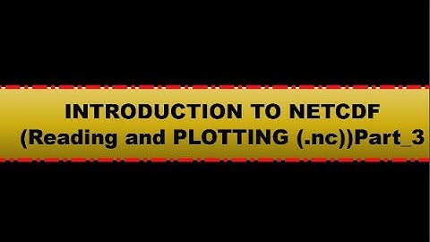 Beginners Tutorial on Read/write/analyze .nc (NetCDF) with Xarray in PYTHON JUPYTER programing_part3