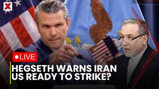 Pete Hegseth Warns Iran LIVE : Pete Hegseth Warns Iran:US Ready To For Military Action If Talks Fail