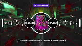 ( ALIENTEAM ) Diablo VIP [ TF RMX ] Sai Boss & Long Boss & OneFive