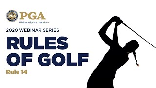 2020 Webinar Series: Rules of Golf: Rule 14 screenshot 1