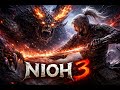 NIOH 3 Gameplay REVEAL – The Ultimate Soulslike Samurai Returns