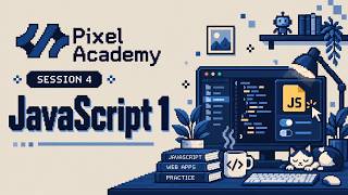 JavaScript 1 | Frontend Bootcamp — Session 4