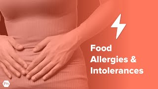 Food Allergy Symptoms and Intolerance | Elimination Diets