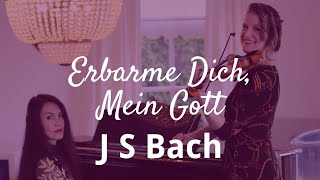 Download Lagu J S Bach - Erbarme Dich, Mein Gott | St Matthew Passion (violin and piano) MP3