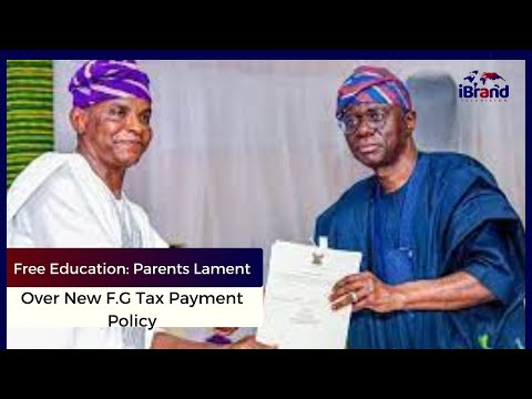 Free Education: Parents Lament Over New F.G Tax Payment Policy