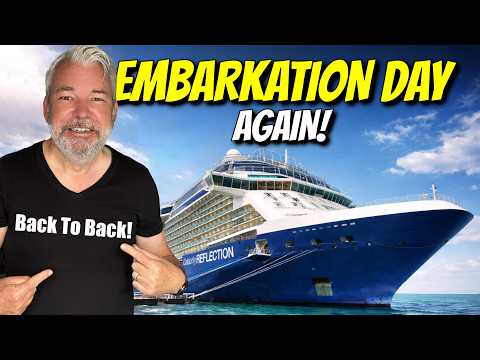 We Tried Back To Back Cruises… Was It a MISTAKE?! (Celebrity Reflection Embarkation Day)
