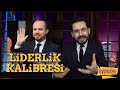 LİDERLİK KALİBRESİ | UYURGEZER 7.