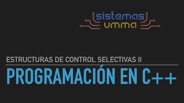 Programación en C++: 5. Estructuras de control selectivas II