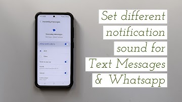 Set Different notification tone for text Messages and WhatsApp in Samsung Galaxy S23 and S23 Ultra