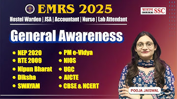 EMRS 2025 GA | NEP 2020, RTE 2009, NIPUN Bharat, DIKSHA, SWAYAM, PM e-Vidya & Education Updates