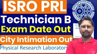 ISRO PRL Technician B Exam Date 2025 Out #itijobs PRL Technician B Admit card 2025 kab ayega #prl